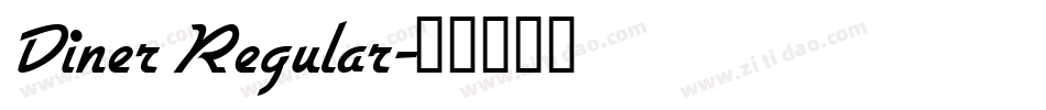 Diner Regular字体转换